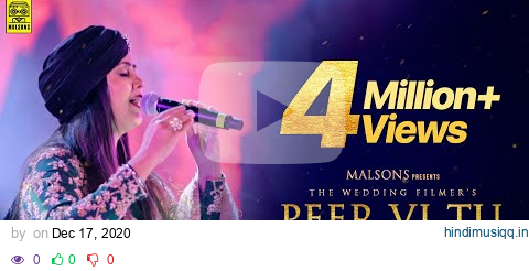 Peer Vi Tu (Official Video) - Harshdeep Kaur, Mohan Kannan | Amar Khandha | The Wedding Filmer pagalworld mp3 song download