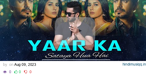 Yaar Ka Sataya Hua Hai Remix | DJ Noizboy | B Praak | Nawazuddin Siddiqui | Shehnaaz Gill pagalworld mp3 song download