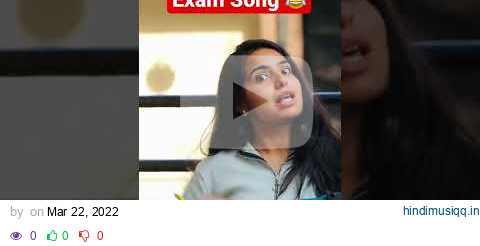 Exam Song 😂 #priyalkukreja #shorts #ytshorts pagalworld mp3 song download