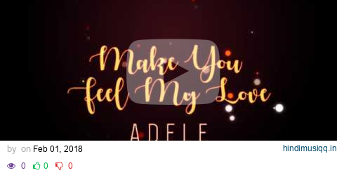 Adele - Make You Feel My Love (Lyrics) pagalworld mp3 song download