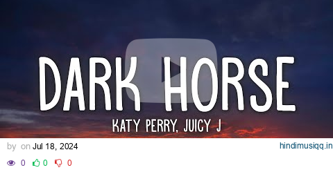 Katy Perry - Dark Horse (Lyrics) ft. Juicy J pagalworld mp3 song download