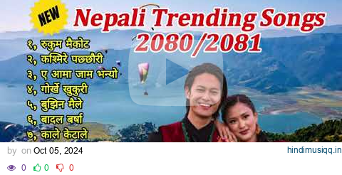 New Nepali Trending Songs 2081 Dancing songs  रुकुम मैकोट,कश्मीरे पछ्छौरी, Nepali Super hit Songs pagalworld mp3 song download