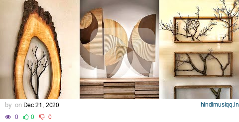 50 Wooden wall decorating ideas 2021 for modern home pagalworld mp3 song download