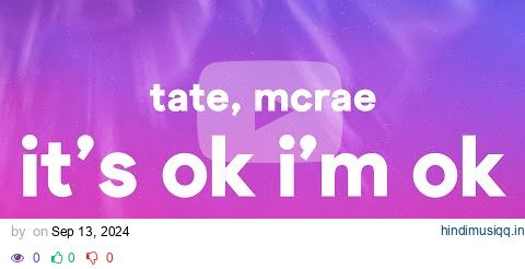 Tate McRae - It's ok I'm ok (Lyrics) pagalworld mp3 song download