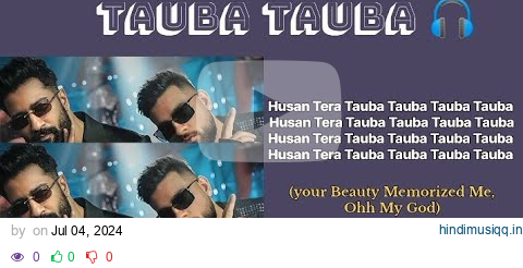 Tauba Tauba - Karan Aujla | Bad Newz | Vicky kaushal |Husan Tera Tauba Tauba| Trending Punjabi song pagalworld mp3 song download