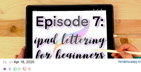 iPad Lettering for Beginners | PROCREATE FOR BEGINNERS | EP#7 pagalworld mp3 song download