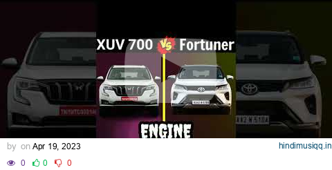 XUV 700❤ VS Fortuner 💙|| Full comparison video#shorts#xuv700 #fortuner. pagalworld mp3 song download