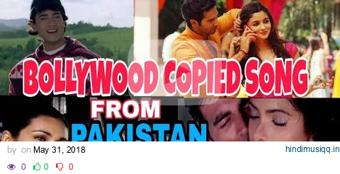 Bollywood Copied Song from Pakistan | Part 2 | EP#4 || Music and Etc | pagalworld mp3 song download