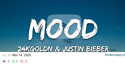 24kGoldn - Mood Remix (Lyrics) ft. Justin Bieber, J Balvin, Iann Dior pagalworld mp3 song download