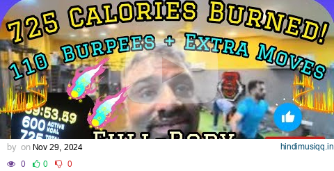 725 Calories Burned!  = 110  Burpees + Extra Moves, Try This Intense Full-Body Fat Burning Workout! pagalworld mp3 song download