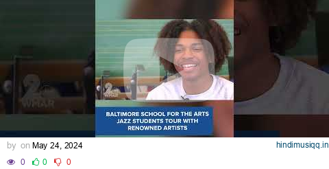 Jazz students tour with renowned artists #news #music #jazz #baltimore pagalworld mp3 song download