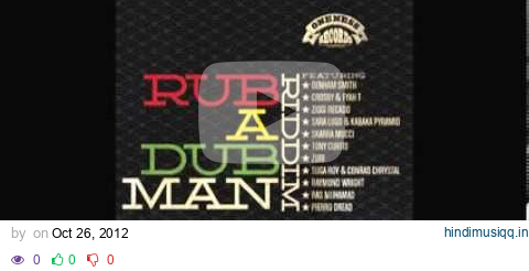 Rub a Dub Man Riddim | Riddim Mix 2012 | onenessrecords pagalworld mp3 song download