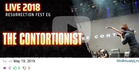 The Contortionist - Language II Conspire (Live at Resurrection Fest EG 2018) pagalworld mp3 song download