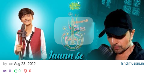 Jaann Se Zyaadaa  (Studio Version) | Himesh Ke Dil Se The Album | Himesh Reshammiya | Mohammad Faiz| pagalworld mp3 song download