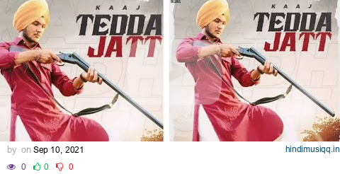 TEDDA JATT | KAAJ | JASSI X | KHAZALA | GURDARSHAN KHAIRA | JASS RECORDS | KING ENTERTAINMENT TV pagalworld mp3 song download