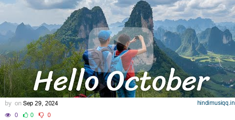 Hello October ✨ A new Month starts with great journey and happy vibes 💓 Indie Pop Folk Playlist pagalworld mp3 song download