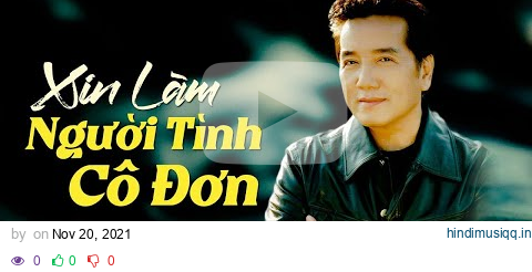 Xin Làm Người Tình Cô Đơn (Châu Kỳ) - Elvis Phương pagalworld mp3 song download