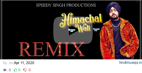 HIMACHAL WALI | Dhol Mix |  BASS BOOSTED | Manavgeet Gill | Speedy Singh | Latest Punjabi Songs 2020 pagalworld mp3 song download