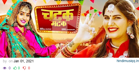 Chatak Matak (Official Video) | Sapna Choudhary | Renuka Panwar | New Haryanvi Songs Haryanavi 2020 pagalworld mp3 song download