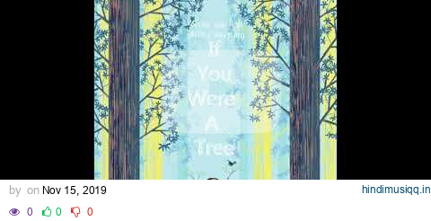 If You Were A Tree- Anna van Riel & Arthur Baysting pagalworld mp3 song download