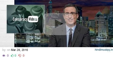 Conspiracies (Web Exclusive) Last Week Tonight with John Oliver (HBO) pagalworld mp3 song download