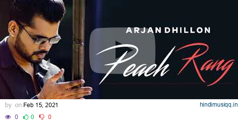 Peach Rang - Arjan Dhillon - New Punjabi Song Of 2020 pagalworld mp3 song download