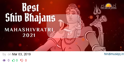 Best Shiv Bhajans | MahaShivratri 2022 | Non Stop Shiv Bhajans | Art of Living pagalworld mp3 song download