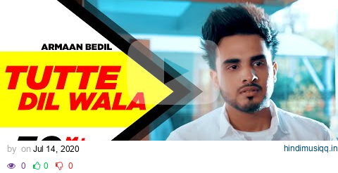 Armaan Bedil | Tutte Dil Wala(Official Video) | Ft Raashi Sood| Sara Gurpal| Latest Punjabi Song2020 pagalworld mp3 song download