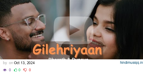 Gilehriyaan | Bharath & Punnya Collective | Cover pagalworld mp3 song download