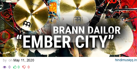 Meinl Cymbals - Brann Dailor - "Ember City" pagalworld mp3 song download