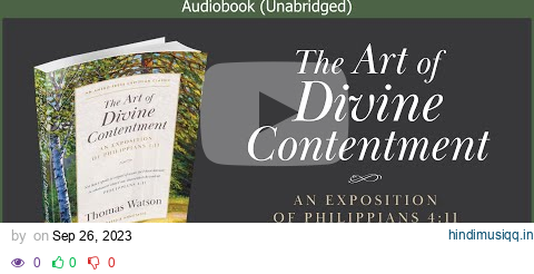 The Art of Divine Contentment | Thomas Watson | Christian Audiobook pagalworld mp3 song download