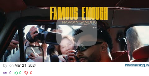 Famous Enough(Official Video) |Navaan Sandhu | ft.Tanu Grewal |Gurlez Akhtar |New Punjabi Songs 2024 pagalworld mp3 song download