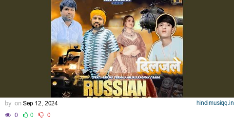 Russian Weapon Diljale (feat. Sanjay Verma, Anjali Raghav, Baba 2622) pagalworld mp3 song download