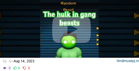 💪 hulk in gang beasts? 💪 #gangbeasts #fyp #trending #shorts #gaming #tutorial pagalworld mp3 song download