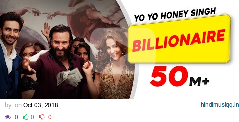 Billionaire | Yo Yo Honey Singh | Baazaar | Saif Ali Khan, Rohan Mehra, Elli, Radhika, Chitrangda pagalworld mp3 song download