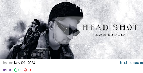 Head Shot (Official Audio) Saabi Bhinder | Yaari Ghuman | EXPERIMENTO pagalworld mp3 song download