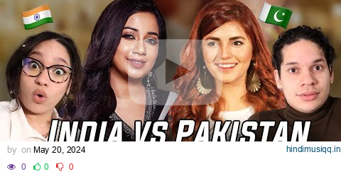 Latinos react to 'Indian Singers vs Pakistani Female Singers - Battle Of Voices' pagalworld mp3 song download