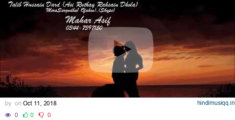 Talib Hussain dard song?? Asi ruthe rasa dhola pagalworld mp3 song download