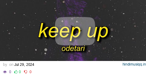 ODETARI - KEEP UP (Lyrics) pagalworld mp3 song download