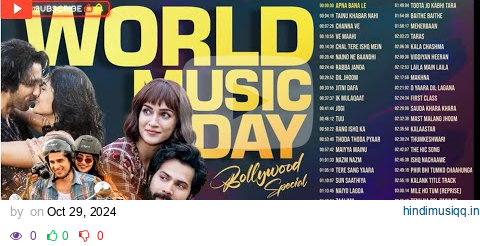 50 Nonstop Superhit Songs | WORLD MUSIC DAY 2024 Full Album |  Apna Bana Le Taras Tuu, Makhna & More pagalworld mp3 song download