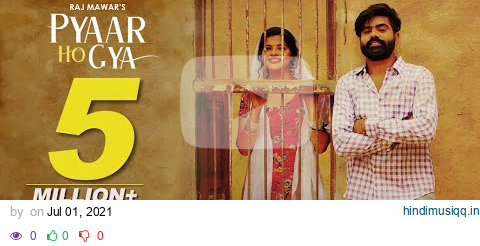 Pyaar Ho Gya | Raj Mawar | Latest Haryanvi Songs Haryanvi 2021 | Sanjeet Saroha | HD Video pagalworld mp3 song download