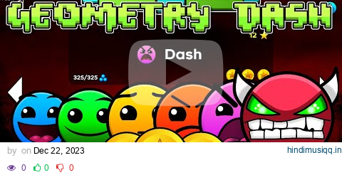 Geometry Dash 2.2 - All Levels 1 - 22 100% Complete (All Coins) pagalworld mp3 song download