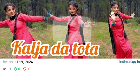 "Kalja Da Totta || New dogri song #viral #dance" pagalworld mp3 song download