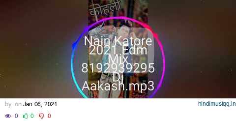 Nain Katore mashup 2.5 vaibration edm mix pagalworld mp3 song download