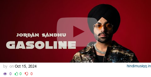 Jordan Sandhu Gasoline (Official Audio) ALPHA pagalworld mp3 song download