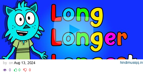 📏 Long, Longer, Longest! Compare Lengths Kindergarten Lessons Educational Video for Kids 🎓 pagalworld mp3 song download