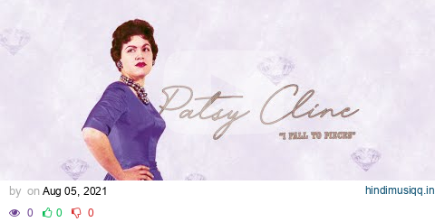 Patsy Cline - I Fall To Pieces (Audio) ft. The Jordanaires pagalworld mp3 song download