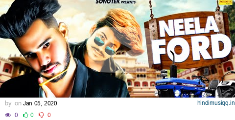 Neela Ford (Official Video) | Lakshay Thakral | Star Boy Salwan | Most Popular Haryanvi Songs 2020 pagalworld mp3 song download