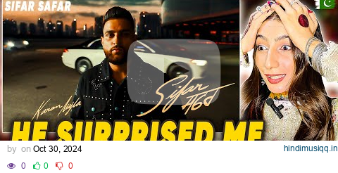 SIFAR SAFAR (Music Video) KARAN AUJLA Reaction | Zunaira Simmi pagalworld mp3 song download