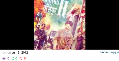 Gangs Of Wasseypur 2 soundtrack - Kaala Rey/Coal Bazaari | Sneha Khanwalkar pagalworld mp3 song download